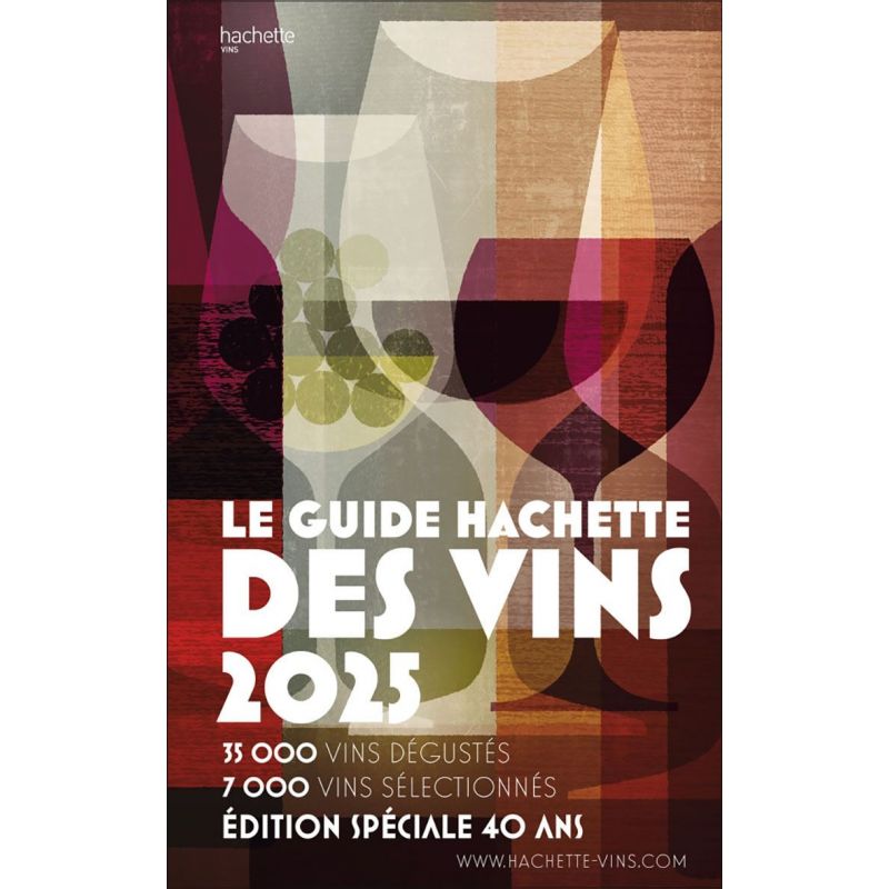 Guide Hachette des Vins 2025 *